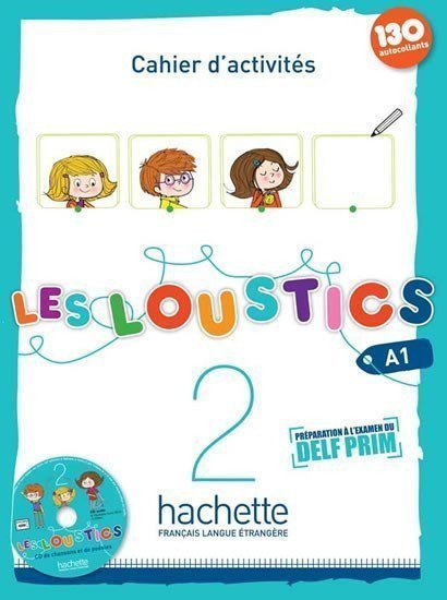 Les Loustics 2 A1 Cahier dactivités CD – Capouet Marianne