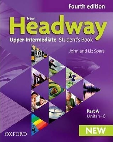 New Headway Upper Intermediate Student´s Book Part A (4th) – Soars Liz (2014)