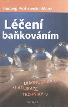 Léčení baňkováním – Piotrowski-Manz Hedwig