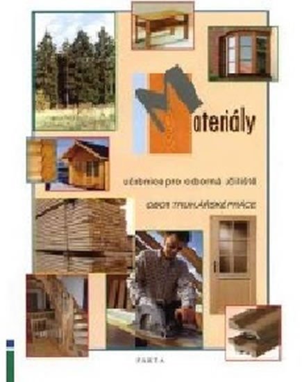 Materiály – učebnice pro učební obor Truhlářské práce v OU – Kaděra Vratislav