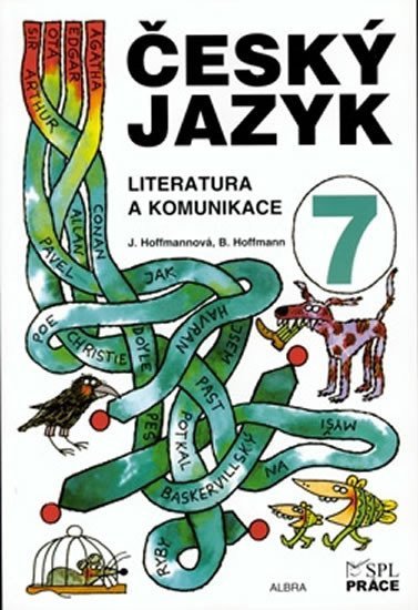 Český jazyk pro 7 ročník - Literatura a komunikace – Hoffmannová Jana