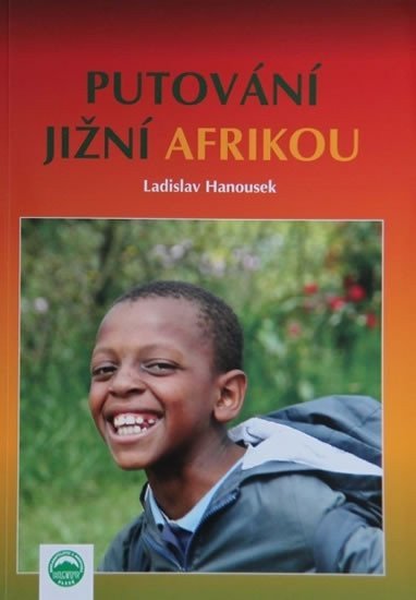 Putování Jižní Afrikou – Hanousek Ladislav
