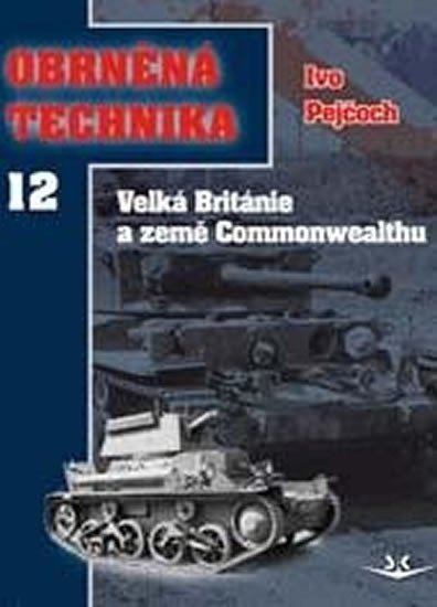 Obrněná technika 12 – Pejčoch Ivo