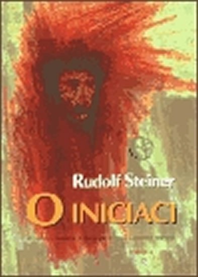 O iniciaci – Steiner Rudolf