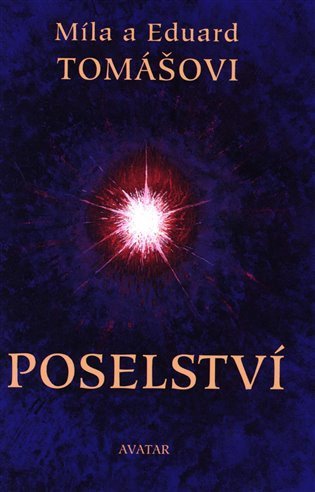 Poselství – Tomášová Míla