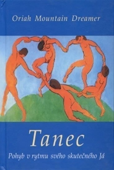 Tanec – Mountain Dreamer Oriah