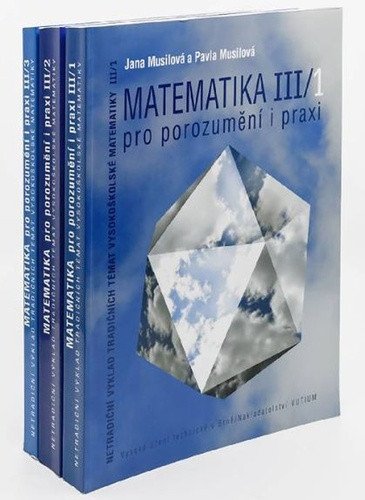 Matematika pro porozumění a praxi III - Komplet 12 3 díl – Musilová Jana