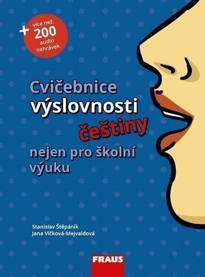 Cvičebnice výslovnosti češtiny nejen pro školní výuku (2018)
