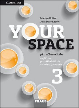 Your Space 3 pro ZŠ a VG - Příručka učitele – Hobbs Martyn
