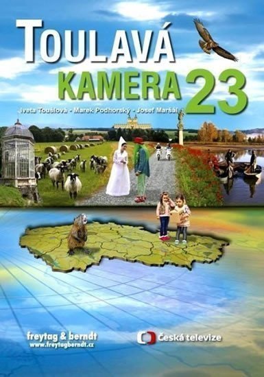 Toulavá kamera 23 – Toušlová Iveta