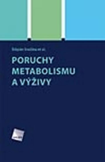 Poruchy metabolismu a výživy – Svačina Štěpán