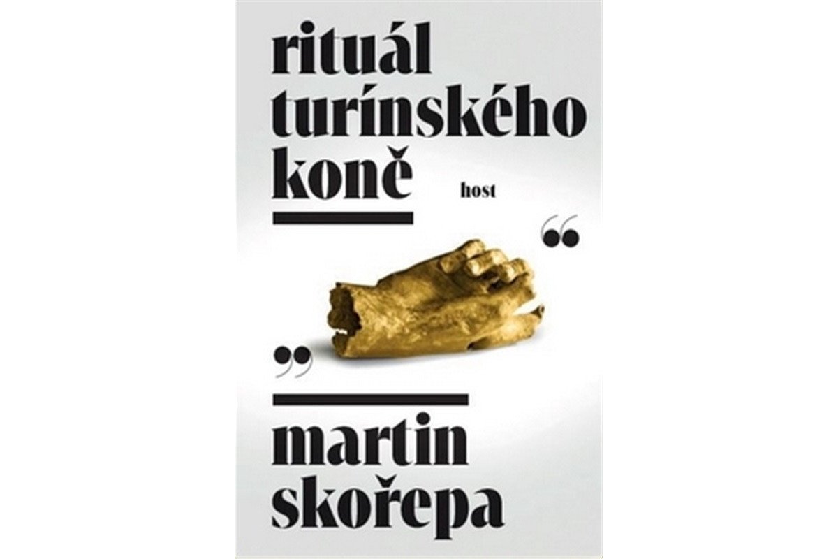 Rituál Turínského koně – Skořepa Martin