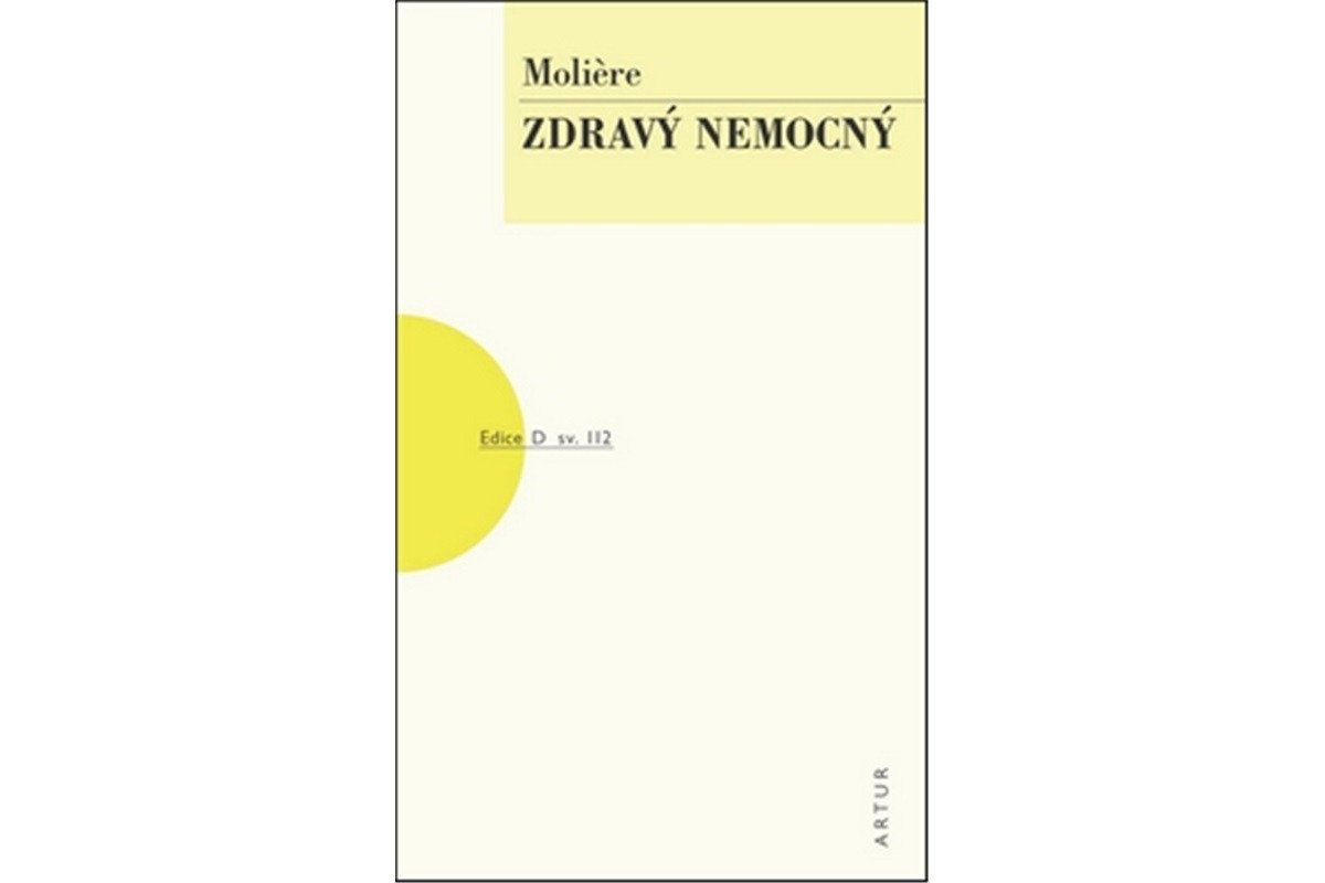 Zdravý nemocný – Moliere