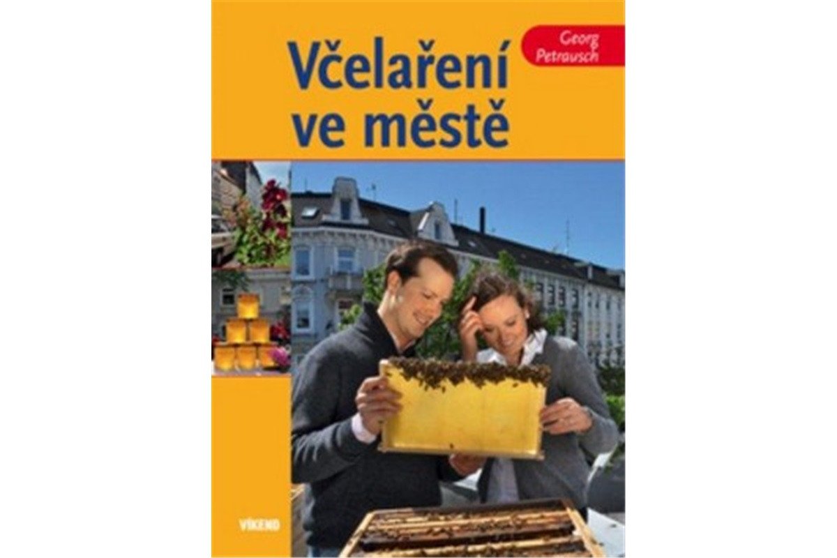 Včelaření ve městě – Petrausch Georg
