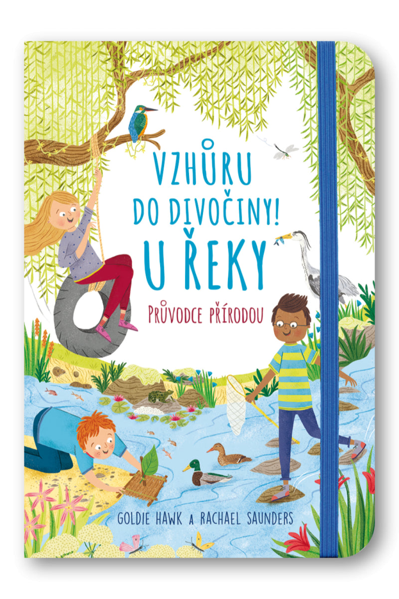 Vzhůru do divočiny U řeky – Hawk Goldie