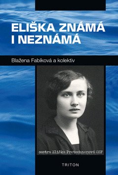 Eliška známá i neznámá – Fablíková Blažena