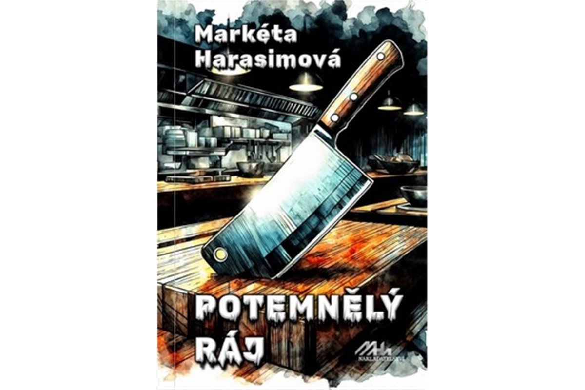 Potemnělý ráj – Harasimová Markéta