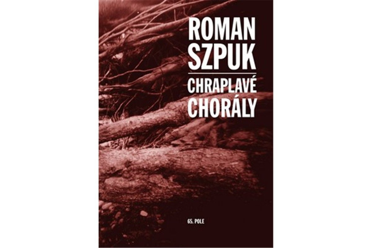 Chraplavé chorály – Szpuk Roman