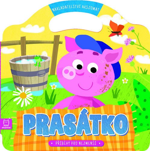 Prasátko - Příběhy pro nejmenší – Wasilewicz Gražyna