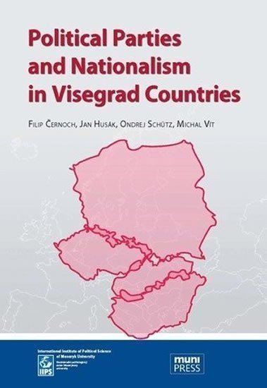 Political Parties and Nationalism in Visegrad Countries – Černoch Filip