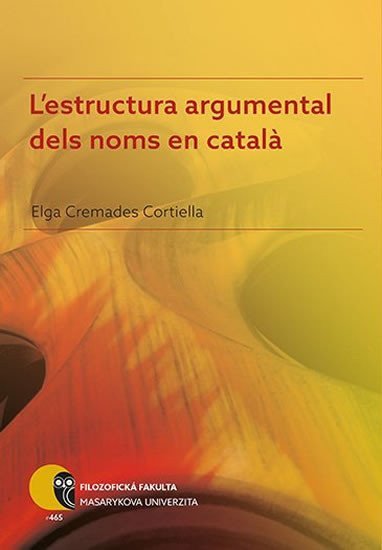 Lestructura argumental dels noms en catala – Cremades Elga