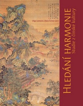 Hledání harmonie: Studie z čínské kultury (2009)