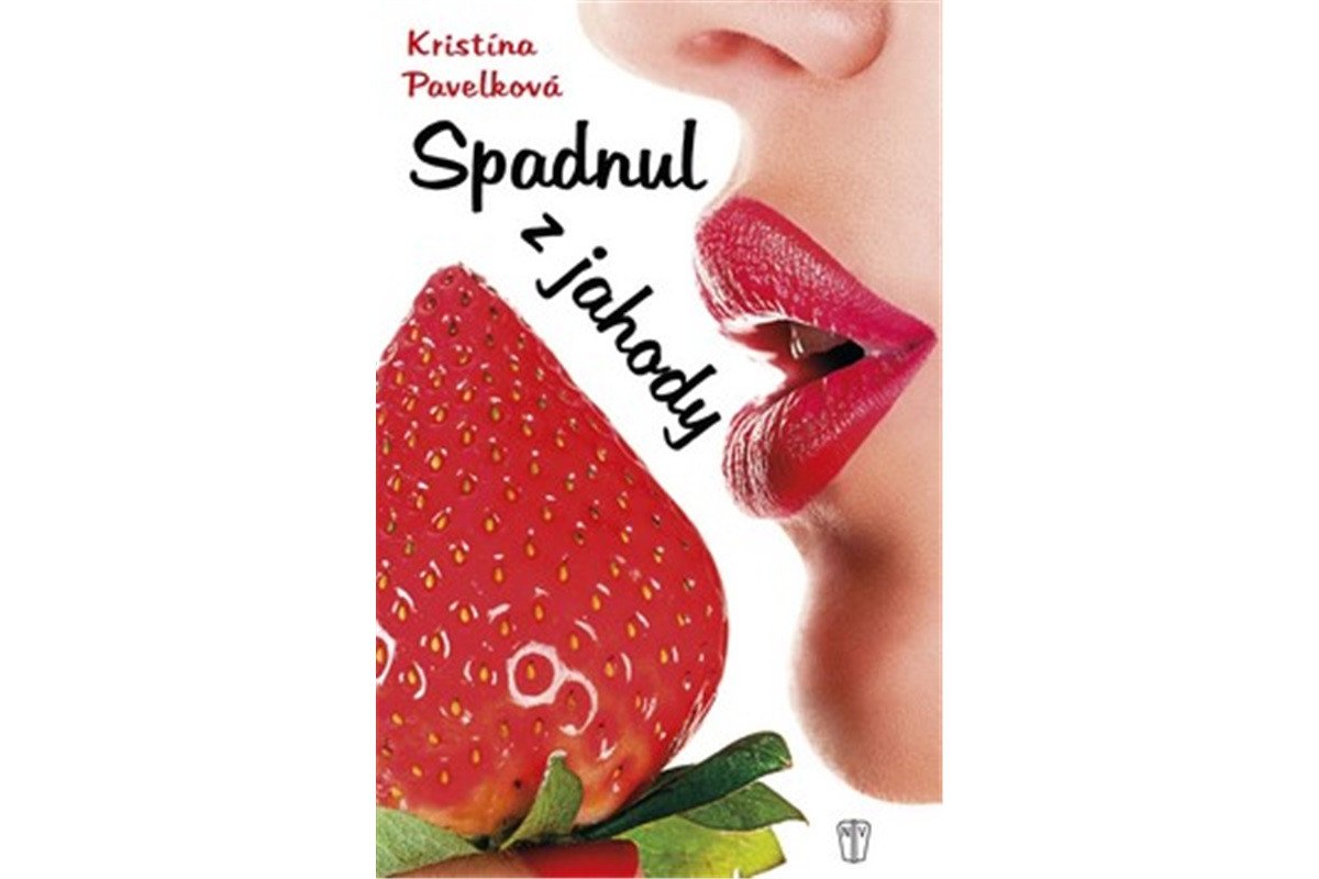 Spadnul z jahody – Pavelková Alexandra