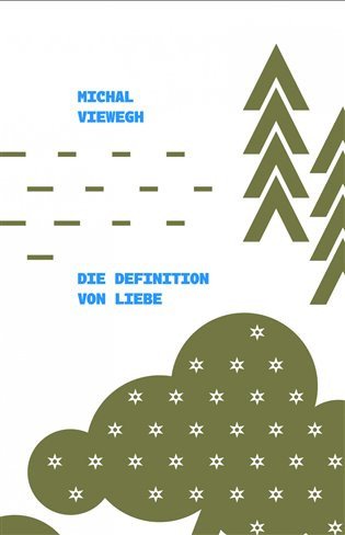 Die Definition von Liebe – Viewegh Michal (2019)