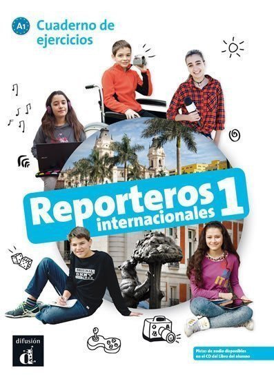 Reporteros int 1 A1 – Cuaderno de ejercicios