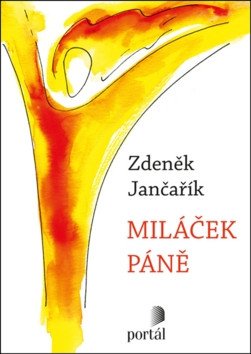 Miláček Páně – Jančařík Zdeněk