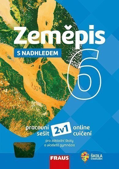 Zeměpis 6 s nadhledem - Pracovní sešit – Dupalová Alena