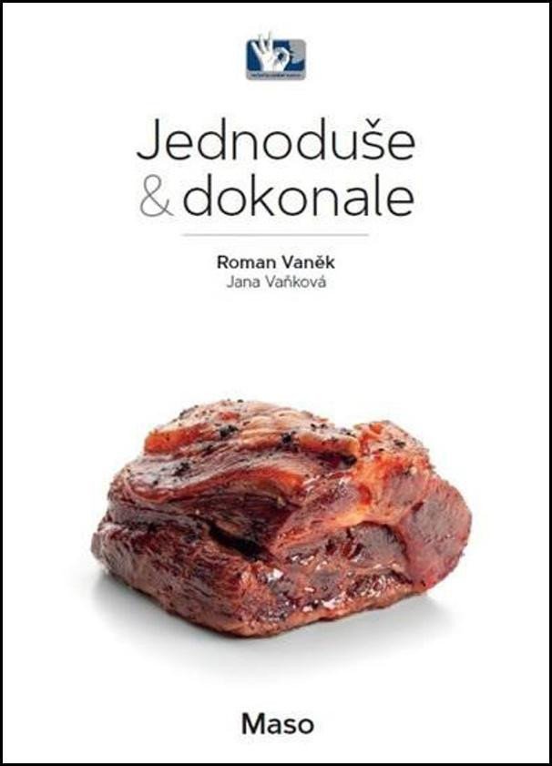 Maso - Jednoduše dokonale – Vaněk Roman