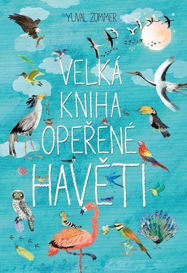 Velká kniha opeřené havěti – Zommer Yuval