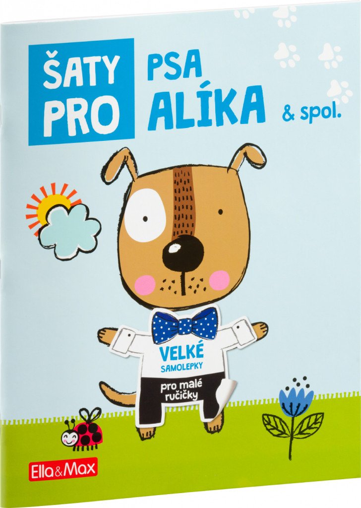 Šaty pro Psa Alíka - Kniha samolepek – group of authors