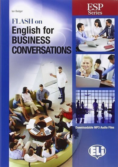 ESP Series Flash on English for Business English Conversations – group of authors