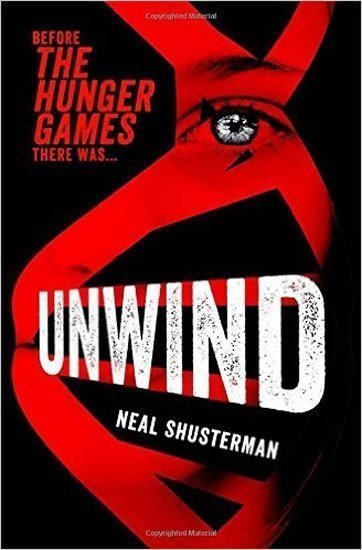 Unwind Unwind Dystology 1 – Schusterman Neal