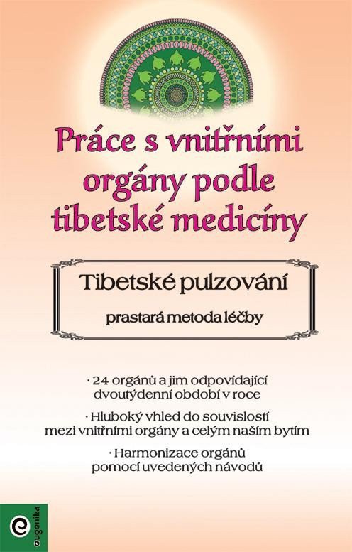 Práce s vnitřními orgány podle tibetské medicíny – Schneider Elvira