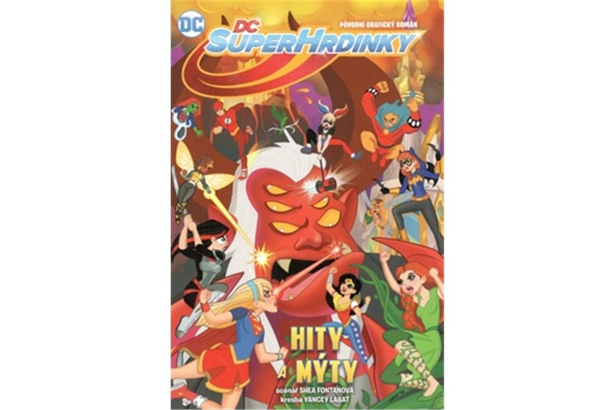 DC Superhrdinky 2 - Hity a mýty – Fontana Shea