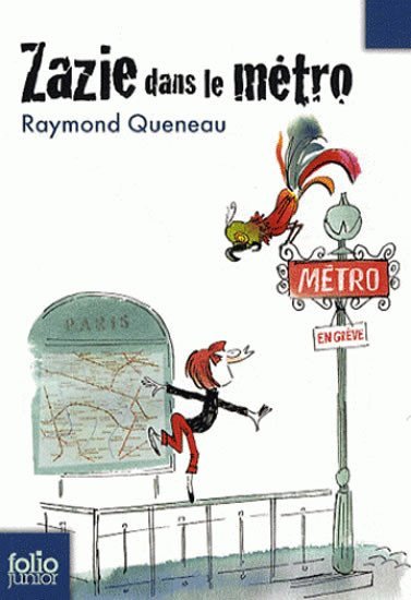 Zazie dans le Métro – Queneau Raymond