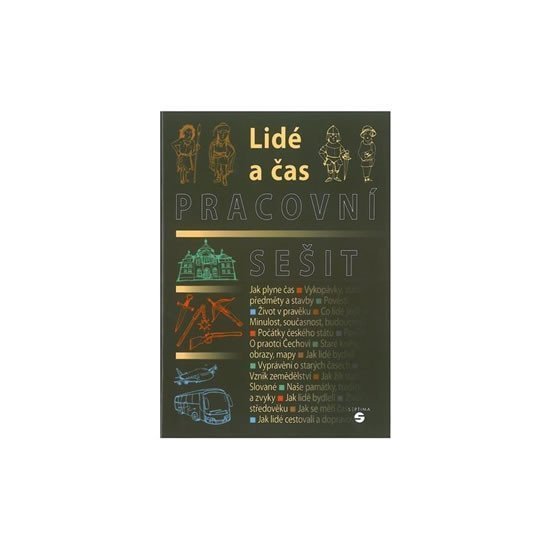 Lidé a čas - pracovní sešit vlastivědy pro praktické školy – Matušková Alena