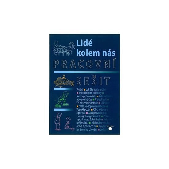 Lidé kolem nás - pracovní sešit vlastivědy pro praktické ZŠ – Matoušková Šmolíková