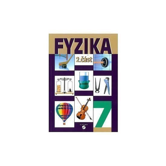 Fyzika 7 - 2. část učebnice pro praktické ZŠ – Macháček Martin