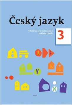 Český jazyk - učebnice pro 3. ročník – Topil Zdeněk (2018)