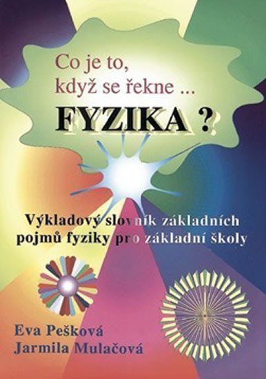 Co je to když se řekne FYZIKA