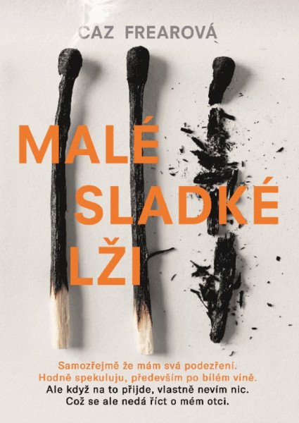 Malé sladké lži – Frear Caz (2019)