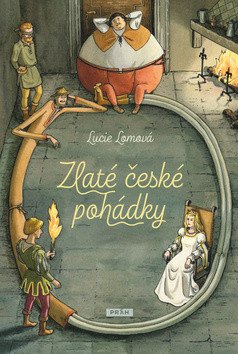 Zlaté české pohádky – Lomová Lucie (2019)