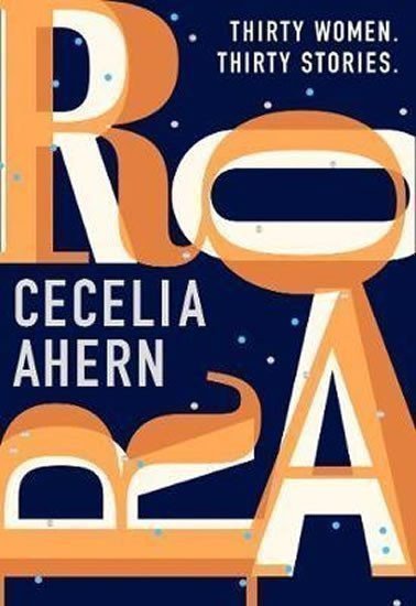 Roar : A Story for Every Woman – Ahernová Cecelia (2019)