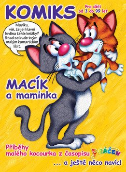 Macík a maminka Komiksové příběhy malého kocourka – Hinková Jitka Mgr Judáková Radka