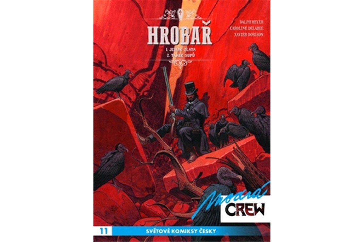 Modrá CREW 11 - Hrobař 12 – Meyer Ralph