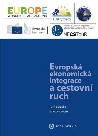 Evropská ekonomická integrace a cestovní ruch – Houška Petr